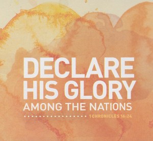 Declare His Glory 2